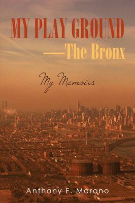 bokomslag My Play Ground-The Bronx