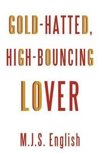 bokomslag Gold-Hatted, High-Bouncing Lover