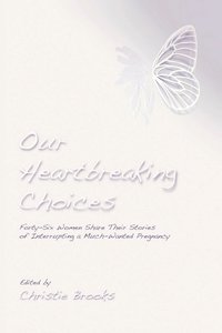 bokomslag Our Heartbreaking Choices