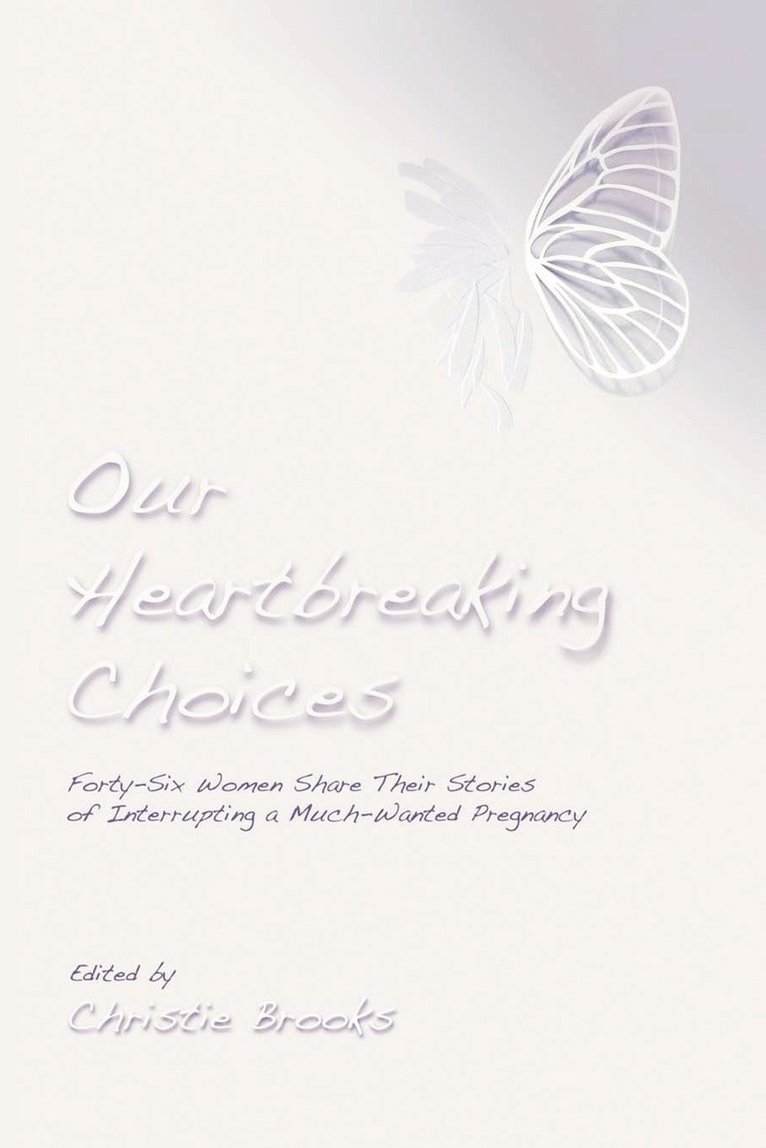 Our Heartbreaking Choices 1