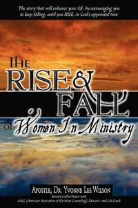 bokomslag The Rise and Fall of Women in Ministry