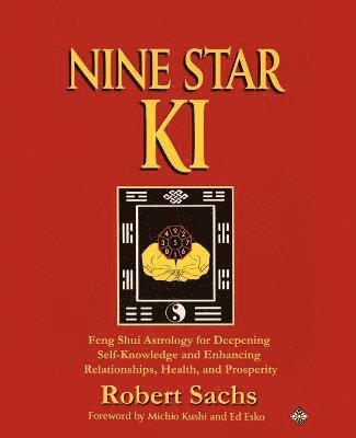 Robert Sachs - Nine Star Ki, Häftad
