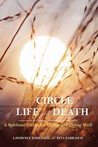 bokomslag The Circle of Life and Death