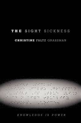 The Sight Sickness 1