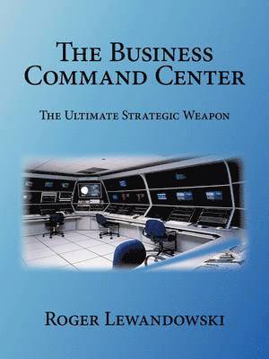 Roger Lewandowski - Business Command Center, Häftad