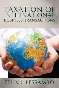 bokomslag Taxation of International Business Transactions