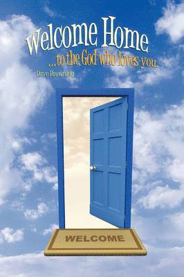 Dave Browning - Welcome Home, Häftad