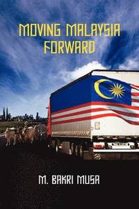 bokomslag Moving Malaysia Forward
