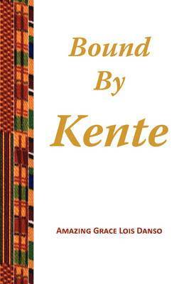 bokomslag Bound by Kente