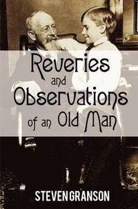 bokomslag Reveries and Observations of an Old Man