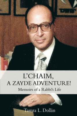 L'Chaim, a Zayde Adventure! 1