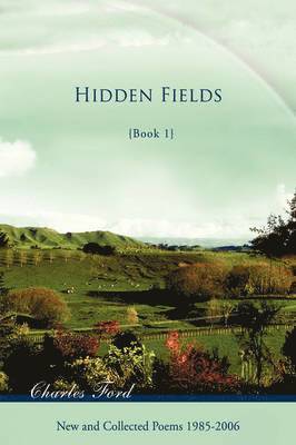 Charles Ford - Hidden Fields, Inbunden