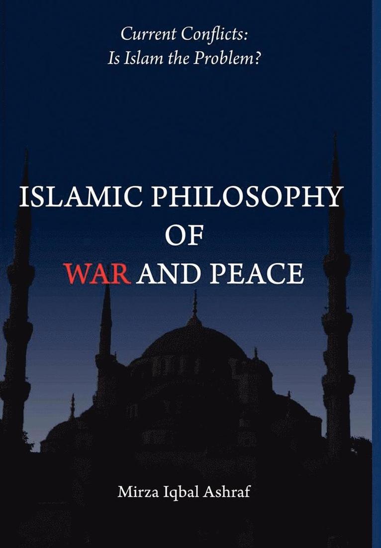 Islamic Philosophy of War and Peace 1