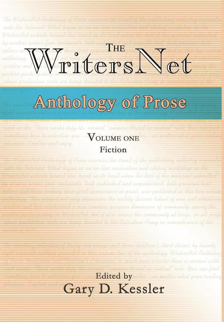 Gary D Kessler, Gary D. Kessler - WritersNet Anthology of Prose, Inbunden