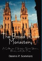 bokomslag The Broad River Monastery