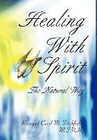 Healing With Spirit