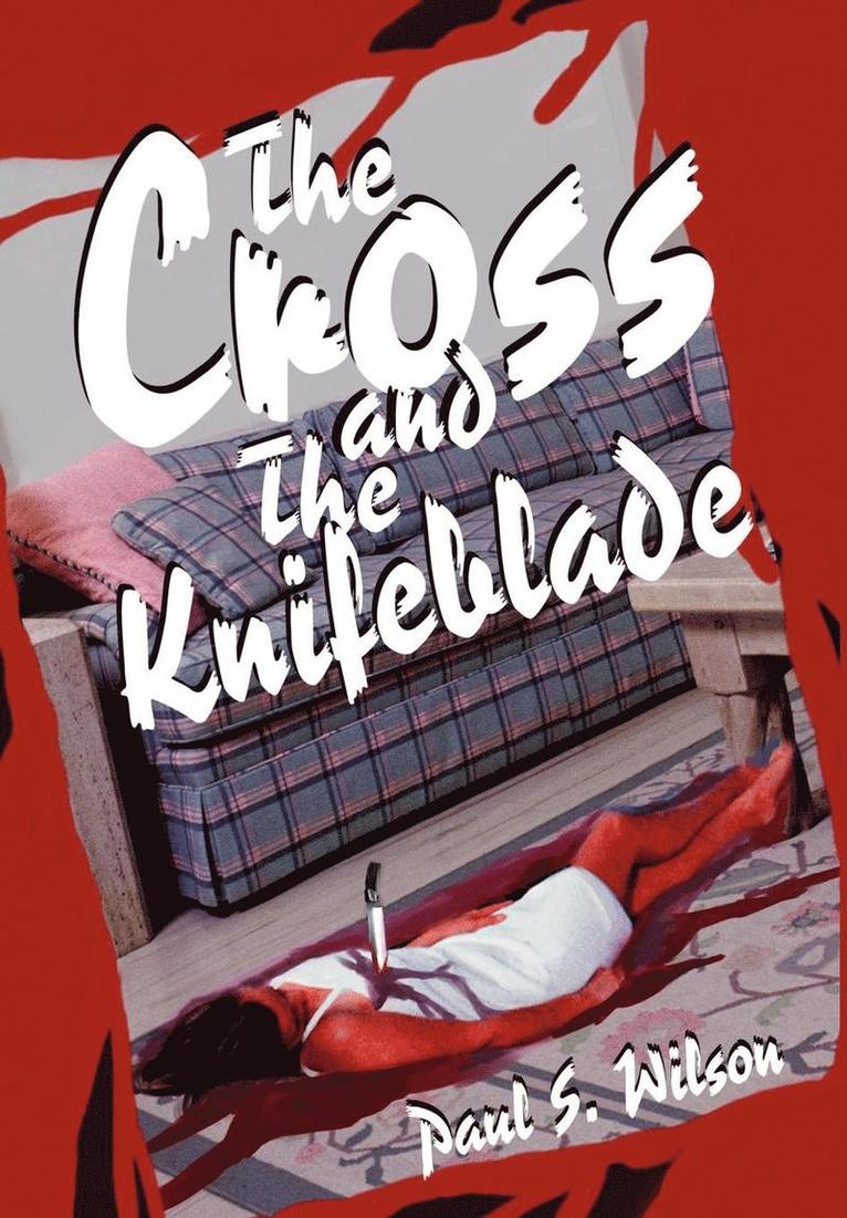 The Cross and the Knifeblade 1