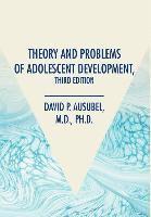 Theory and Problems of Adolescent Development, Third Edition