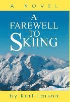 bokomslag A Farewell to Skiing