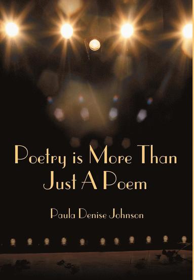 bokomslag Poetry is More Than Just A Poem