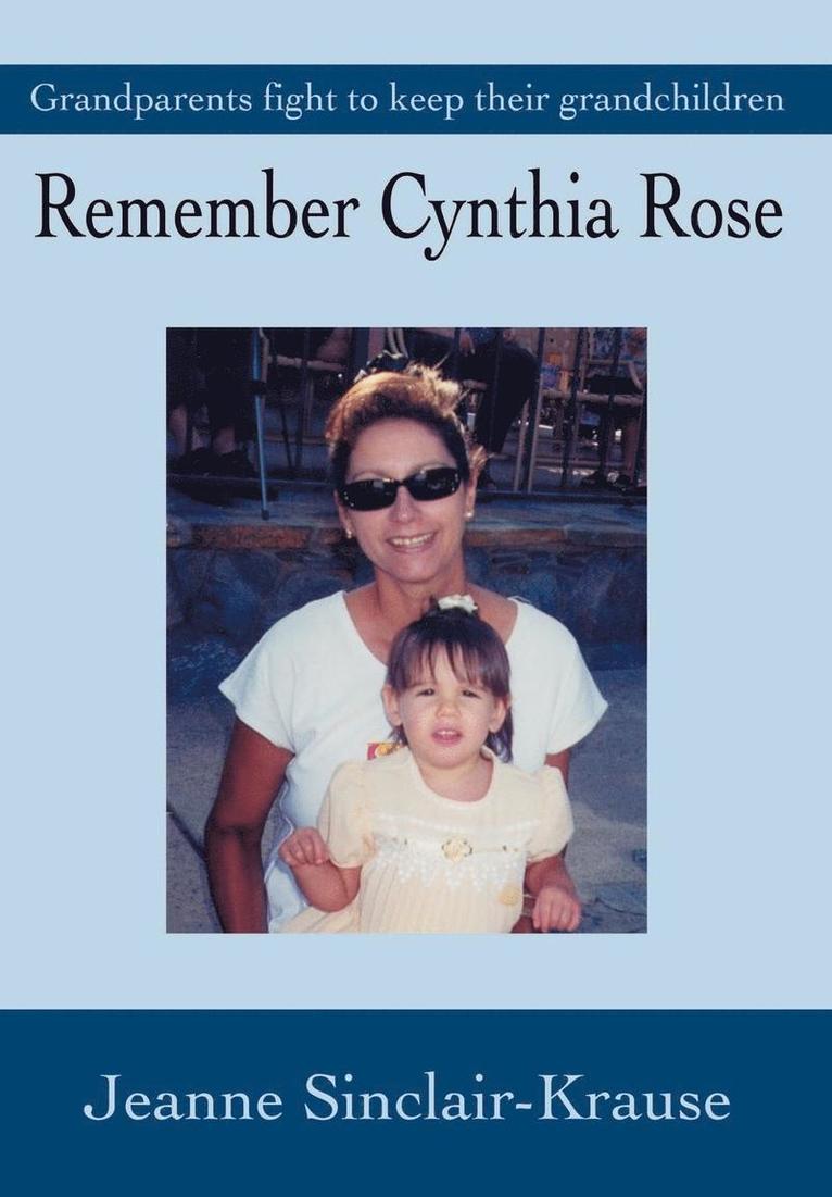 Remember Cynthia Rose 1