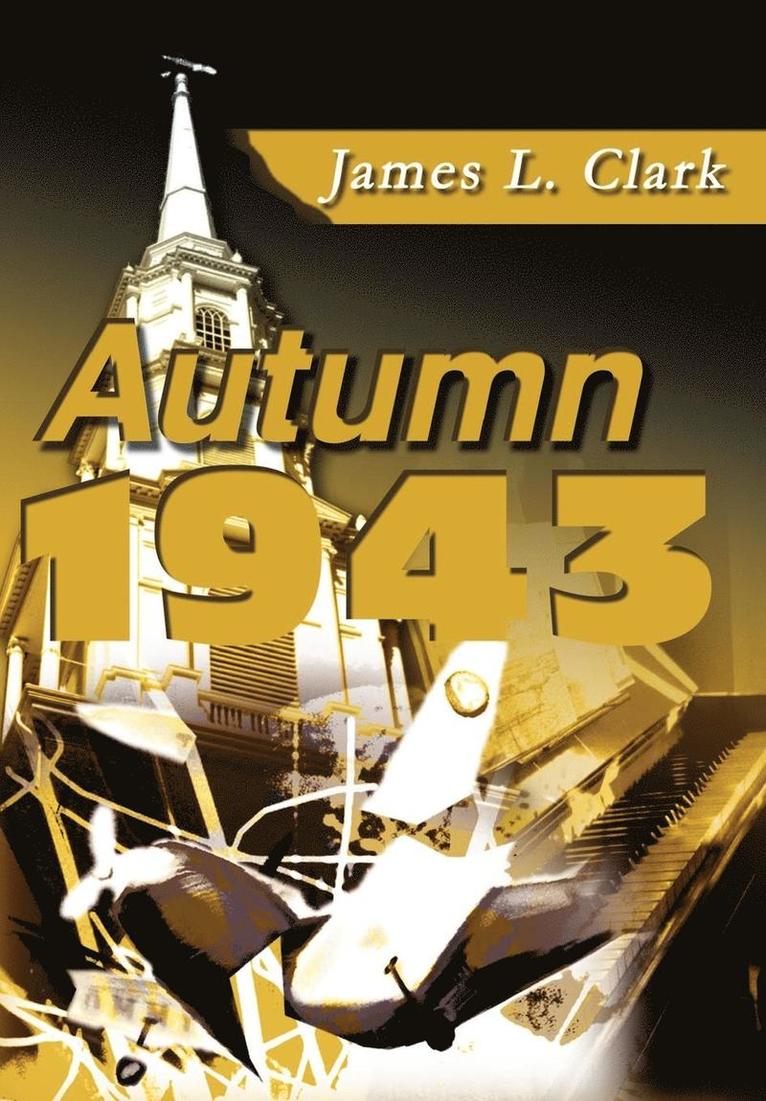 James Lester Clark - Autumn 1943, Inbunden