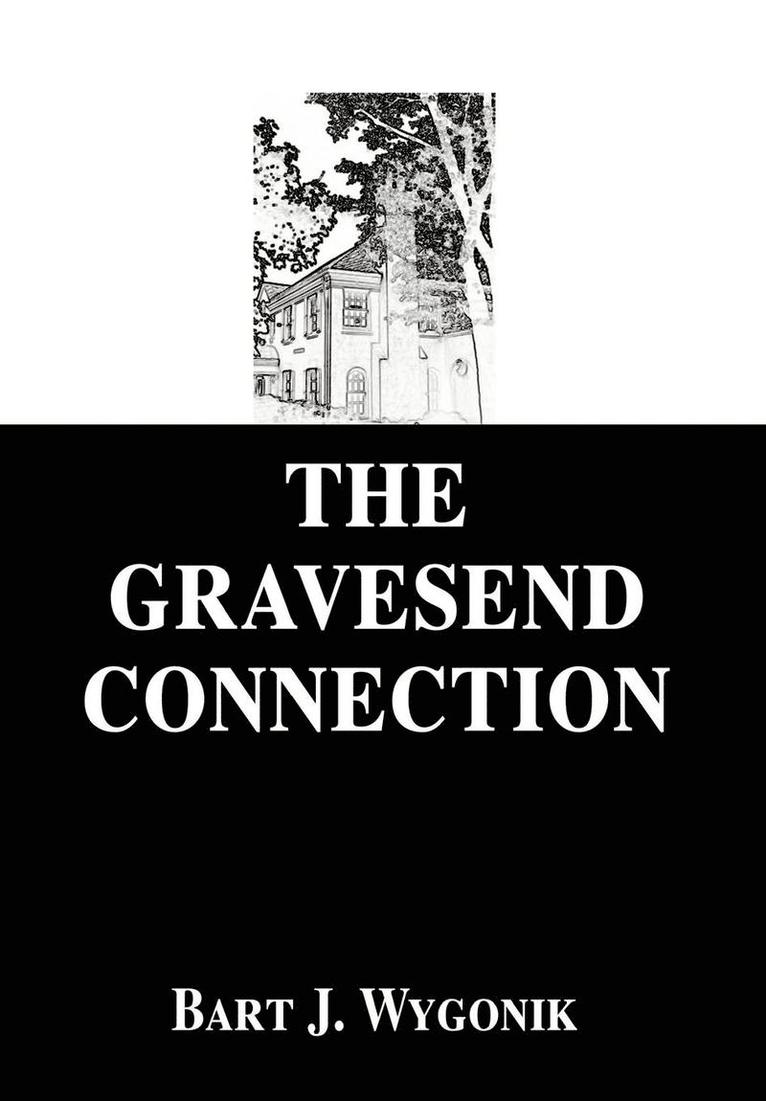 The Gravesend Connection 1