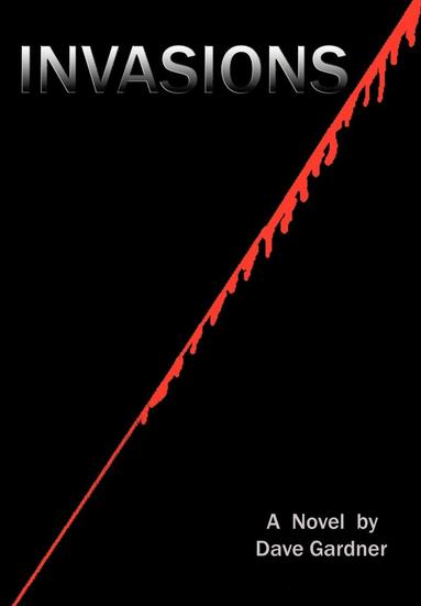 Dave Gardner - Invasions, Inbunden