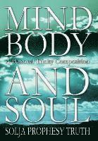 Mind Body and Soul 1