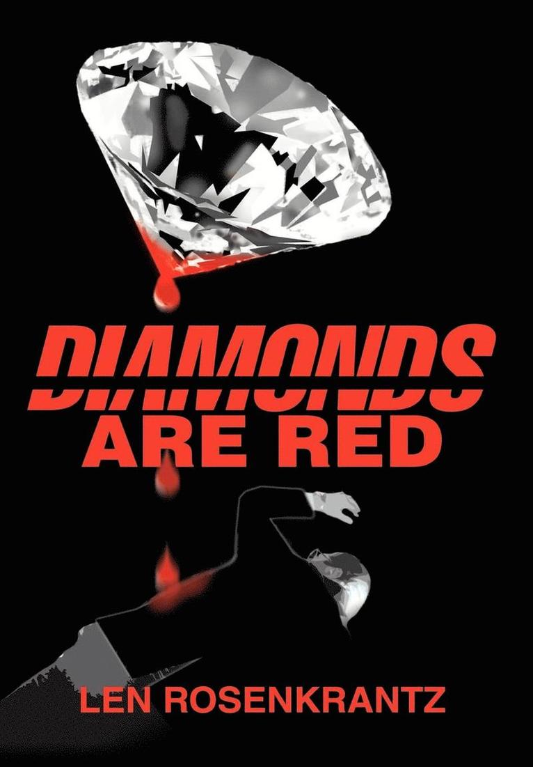 Leonard C Rosenkrantz, Leonard C. Rosenkrantz - Diamonds Are Red, Inbunden