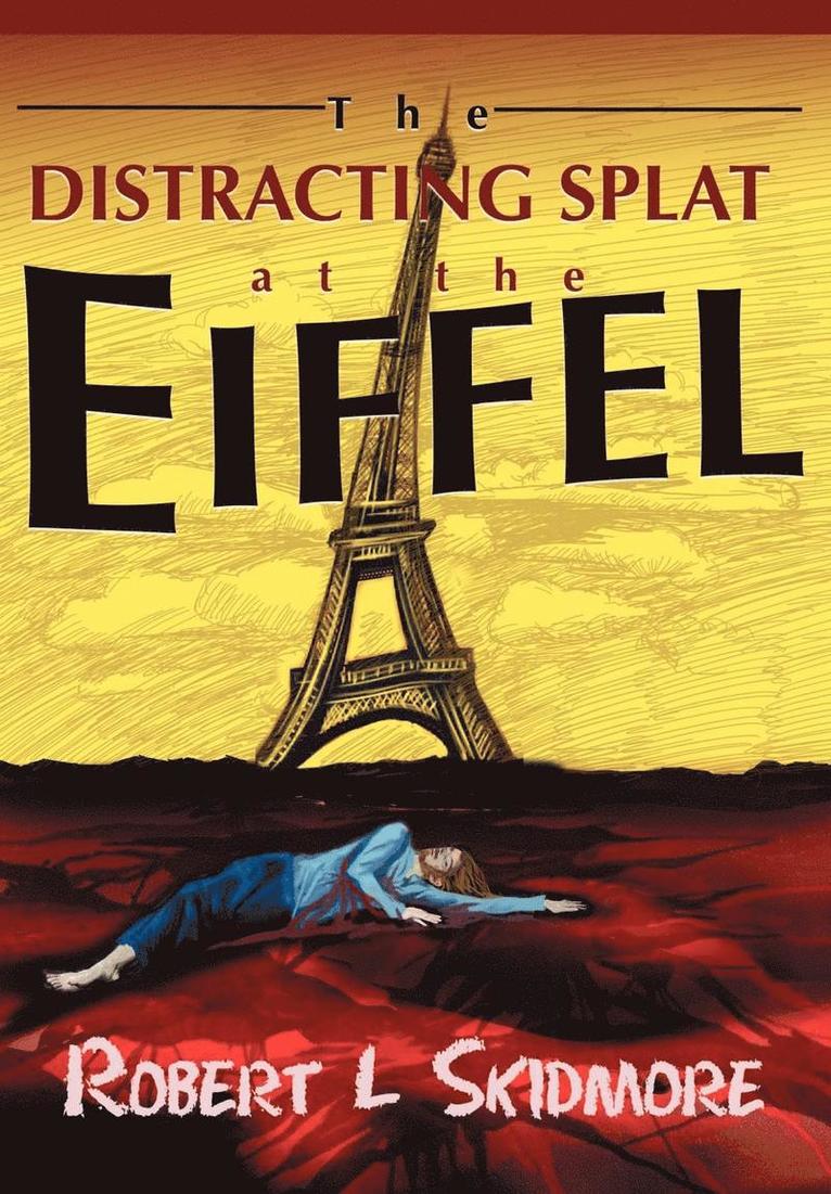 The Distracting Splat at the Eiffel 1