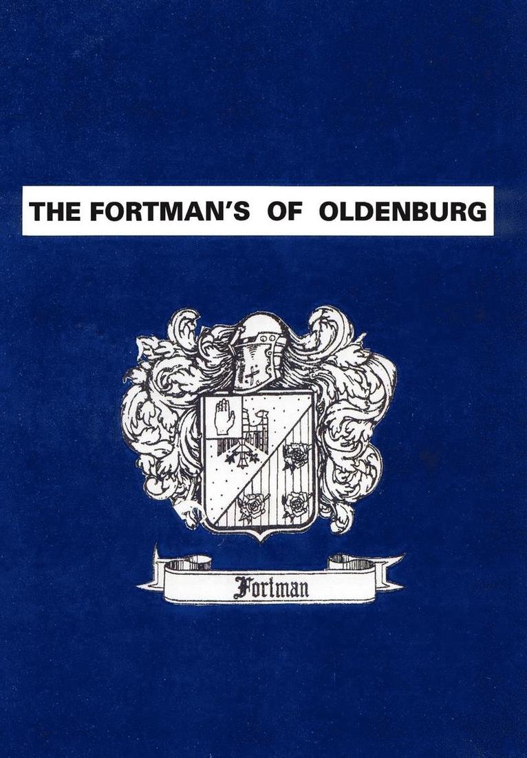 William K Fortman, William K. Fortman - Fortman's Of Oldenburg, Inbunden