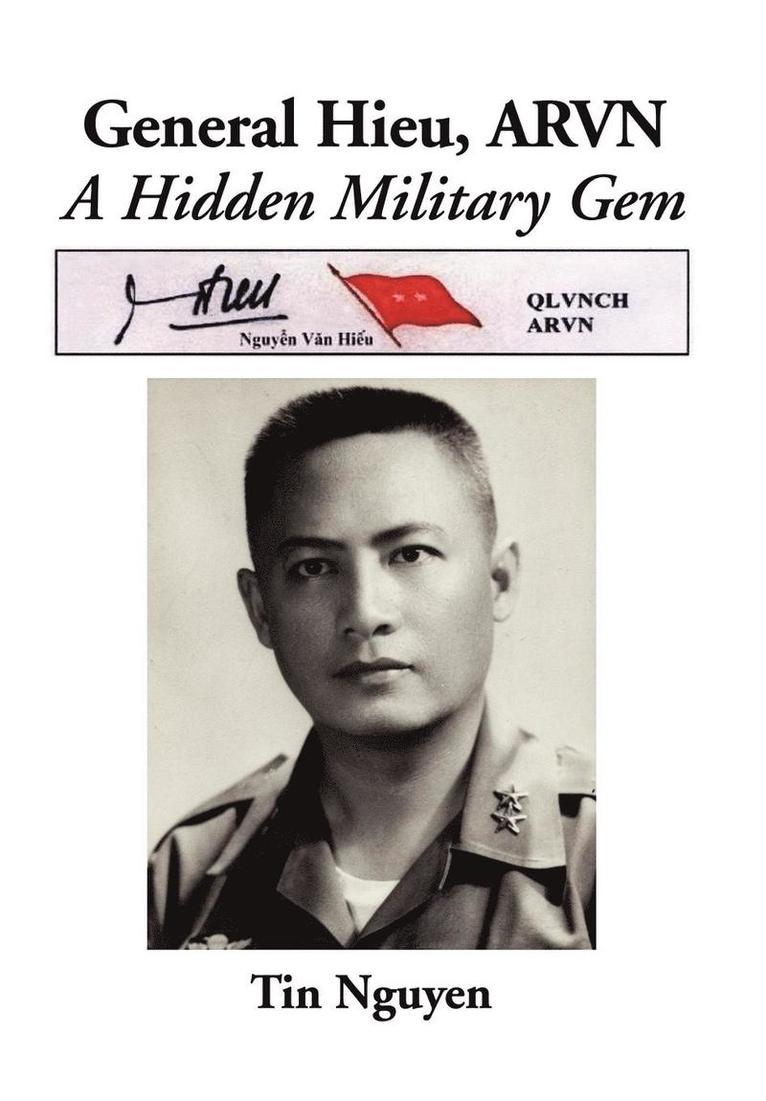 Tin Nguyen - General Hieu, Arvn, Inbunden