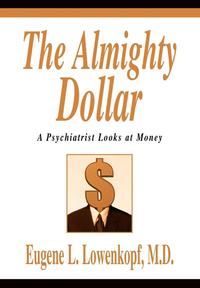 bokomslag The Almighty Dollar