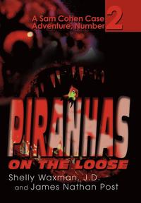 bokomslag Piranhas On The Loose