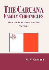 bokomslag The Caruana Family Chronicles
