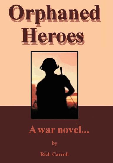 bokomslag Orphaned Heroes