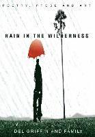 Rain in the Wilderness 1