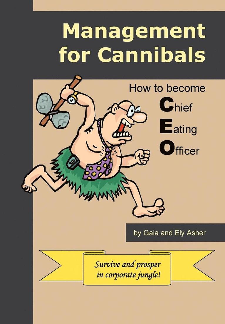Management for Cannibals 1
