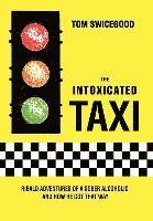 bokomslag The Intoxicated Taxi