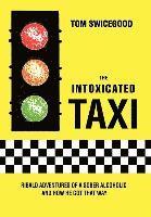 The Intoxicated Taxi 1