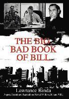 Lawrance Binda - Big, Bad Book of Bill, Inbunden