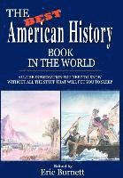 Eric Burnett - Best American History Book in the World, Inbunden
