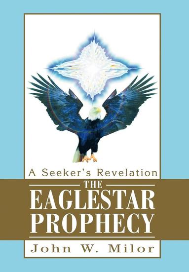 bokomslag The Eaglestar Prophecy