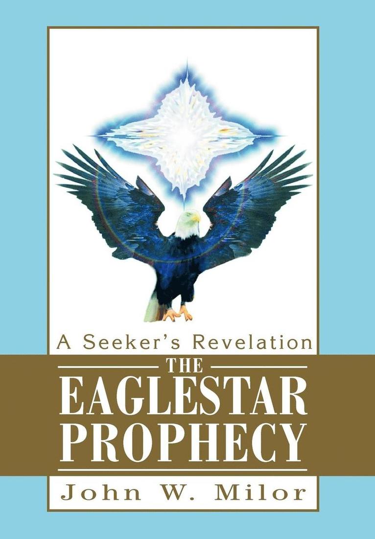 The Eaglestar Prophecy 1
