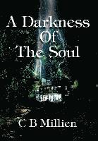 A Darkness Of The Soul 1
