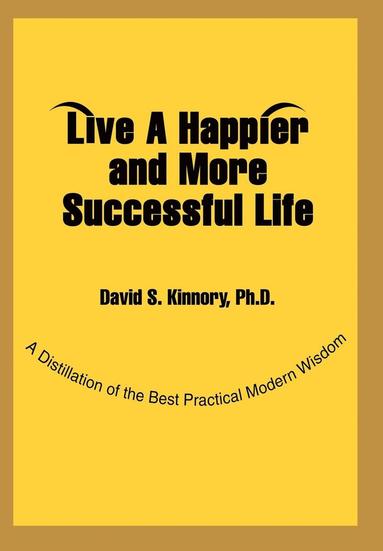 bokomslag Live a Happier and More Successful Life