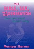 bokomslag Bible, Sex, and this Generation