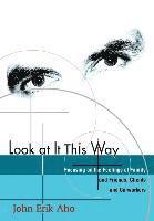 John Erik Aho - Look at It This Way, Inbunden