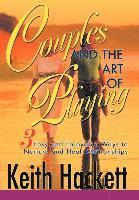 Keith Hackett - Couples and the Art of Playing, Inbunden